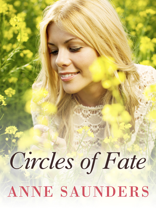 Title details for Circles of Fate by Anne Saunders - Available